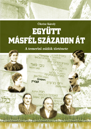 Ökrész Károly – Együtt másfél századon át