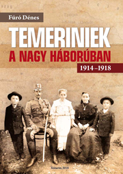 Temeriniek a nagy háborúban 1914–1918